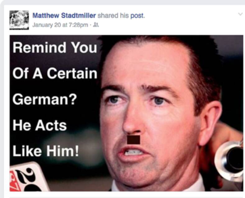 Mr Stadtmiller also posted a Nazi slur of NSW Government Minister Paul Toole on his Facebook page.